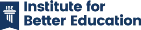 Institute for Better Education (IBE)